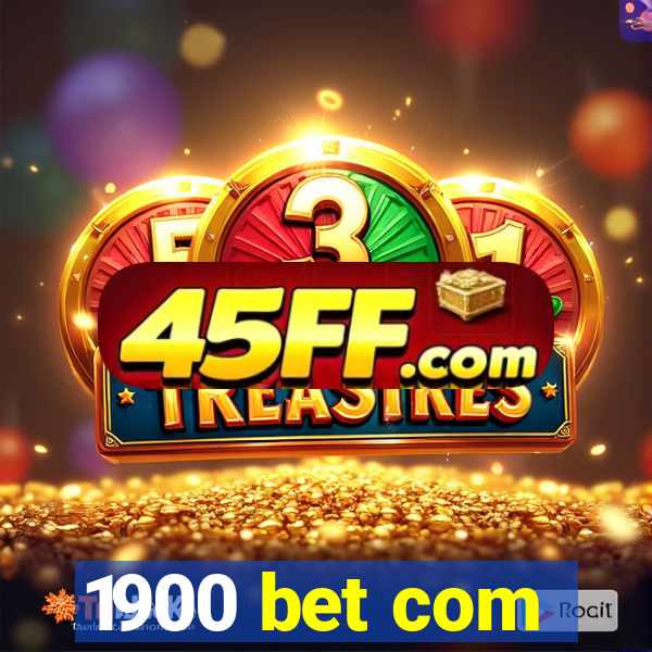 1900 bet com